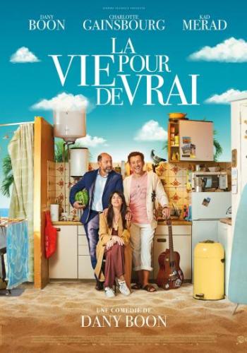 Affiche du film La Vie pour de vrai